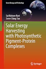 Télécharger le livre :  Solar Energy Harvesting with Photosynthetic Pigment-Protein Complexes