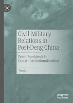 Télécharger le livre :  Civil-Military Relations in Post-Deng China