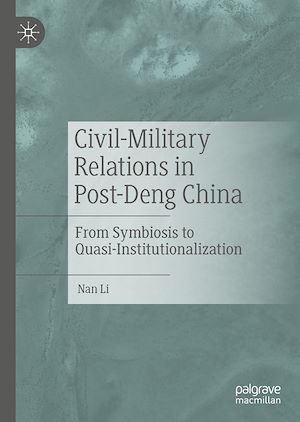 Téléchargez le livre :  Civil-Military Relations in Post-Deng China