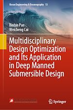 Download this eBook Multidisciplinary Design Optimization and Its Application in Deep Manned Submersible Design