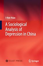 Download this eBook A Sociological Analysis of Depression in China