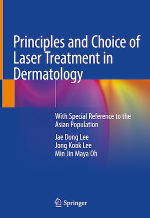 Téléchargez le livre :  Principles and Choice of Laser Treatment in Dermatology