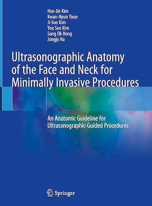 Téléchargez le livre :  Ultrasonographic Anatomy of the Face and Neck for Minimally Invasive Procedures