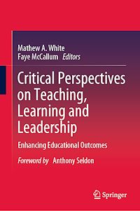 Téléchargez le livre :  Critical Perspectives on Teaching, Learning and Leadership