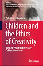 Télécharger le livre :  Children and the Ethics of Creativity