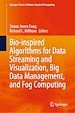 Télécharger le livre :  Bio-inspired Algorithms for Data Streaming and Visualization, Big Data Management, and Fog Computing