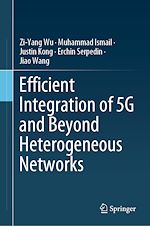 Télécharger le livre :  Efficient Integration of 5G and Beyond Heterogeneous Networks