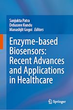 Télécharger le livre :  Enzyme-based Biosensors: Recent Advances and Applications in Healthcare