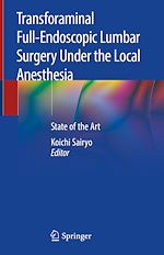 Télécharger le livre :  Transforaminal Full-Endoscopic Lumbar Surgery Under the Local Anesthesia