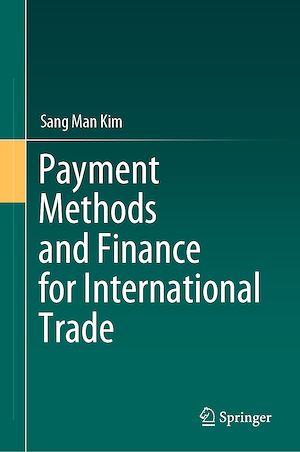 Téléchargez le livre :  Payment Methods and Finance for International Trade