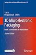 Télécharger le livre :  3D Microelectronic Packaging