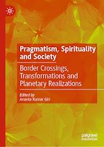 Télécharger le livre :  Pragmatism, Spirituality and Society