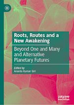 Télécharger le livre :  Roots, Routes and a New Awakening