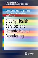 Télécharger le livre :  Elderly Health Services and Remote Health Monitoring