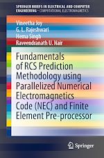 Télécharger le livre :  Fundamentals of RCS Prediction Methodology using Parallelized Numerical Electromagnetics Code (NEC) and Finite Element Pre-processor