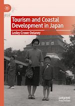 Télécharger le livre :  Tourism and Coastal Development in Japan