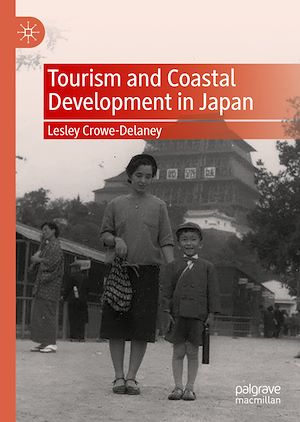 Téléchargez le livre :  Tourism and Coastal Development in Japan