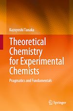 Télécharger le livre :  Theoretical Chemistry for Experimental Chemists