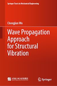 Télécharger le livre :  Wave Propagation Approach for Structural Vibration