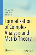 Télécharger le livre :  Formalization of Complex Analysis and Matrix Theory