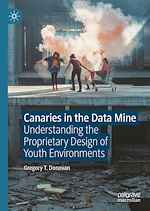 Télécharger le livre :  Canaries in the Data Mine