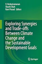 Télécharger le livre :  Exploring Synergies and Trade-offs between Climate Change and the Sustainable Development Goals