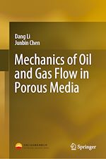 Télécharger le livre :  Mechanics of Oil and Gas Flow in Porous Media