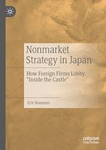 Télécharger le livre :  Nonmarket Strategy in Japan