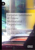 Télécharger le livre :  Corporate Governance of Chinese Multinational Corporations