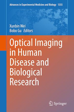 Téléchargez le livre :  Optical Imaging in Human Disease and Biological Research