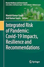 Télécharger le livre :  Integrated Risk of Pandemic: Covid-19 Impacts, Resilience and Recommendations
