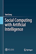 Télécharger le livre :  Social Computing with Artificial Intelligence