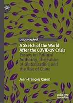 Télécharger le livre :  A Sketch of the World After the COVID-19 Crisis