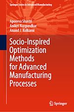 Télécharger le livre :  Socio-Inspired Optimization Methods for Advanced Manufacturing Processes