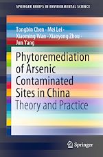 Download this eBook Phytoremediation of Arsenic Contaminated Sites in China