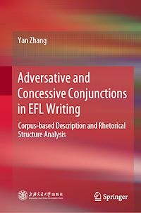 Télécharger le livre :  Adversative and Concessive Conjunctions in EFL Writing