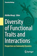 Télécharger le livre :  Diversity of Functional Traits and Interactions