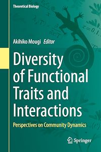 Télécharger le livre :  Diversity of Functional Traits and Interactions