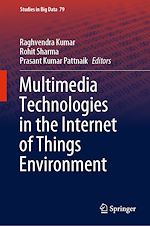 Télécharger le livre :  Multimedia Technologies in the Internet of Things Environment