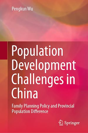 Téléchargez le livre :  Population Development Challenges in China