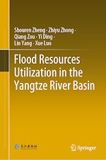 Télécharger le livre :  Flood Resources Utilization in the Yangtze River Basin