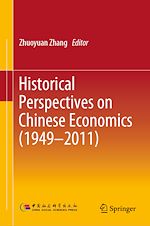 Télécharger le livre :  Historical Perspectives on Chinese Economics (1949–2011)