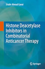 Télécharger le livre :  Histone Deacetylase Inhibitors in Combinatorial Anticancer Therapy