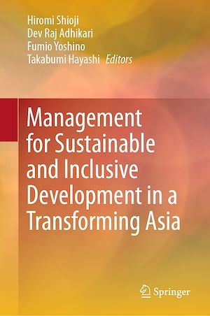 Téléchargez le livre :  Management for Sustainable and Inclusive Development in a Transforming Asia