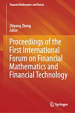 Download this eBook Proceedings of the First International Forum on Financial Mathematics and Financial Technology