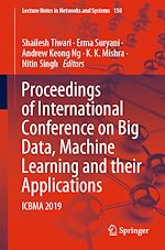 Télécharger le livre :  Proceedings of International Conference on Big Data, Machine Learning and their Applications