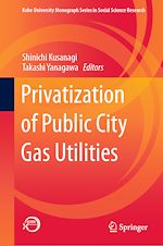 Télécharger le livre :  Privatization of Public City Gas Utilities