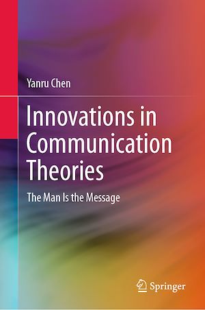 Téléchargez le livre :  Innovations in Communication Theories