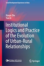 Télécharger le livre :  Institutional Logics and Practice of the Evolution of Urban–Rural Relationships