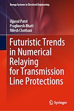 Télécharger le livre :  Futuristic Trends in Numerical Relaying for Transmission Line Protections